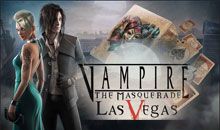 Vampire: The Masquerade Las Vegas Slots Online
